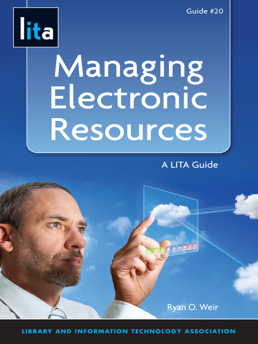 Title details for Managing Electronic Resources by Ryan O. Weir - Available